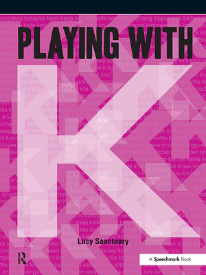 cover image of Playing with ... K